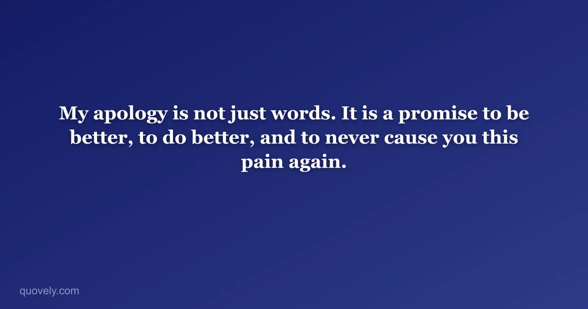 My apology is not just words. It is a promise to be better, to do better, and to never cause you this pain again. — Apology message from Quovely